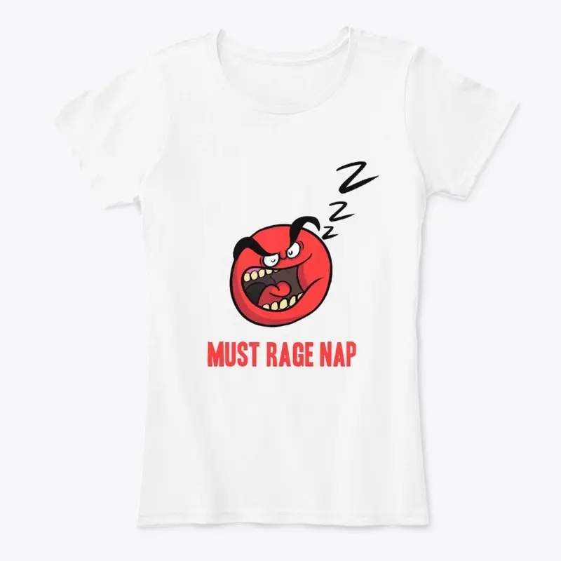 Must Rage Nap