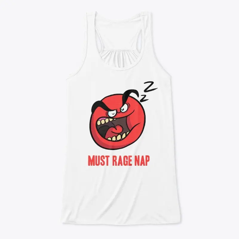 Must Rage Nap